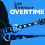 Lee Ritenour - Overtime -13TR-