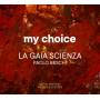 Paolo Beschi / La Gaia Scienza - My Choice