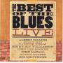 Best Of The Blues The / Various (can) - Best Of The Blues The / Various