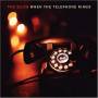 The Silos - When the Telephone Rings