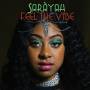 Sarayah - Feel The Vibe