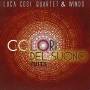 Luca Cosi Quartet & Winds - I Colori Del Suono Suite