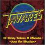 Tavares - It Only Takes A Minute
