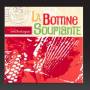 La Bottine Souriante - Anthologie