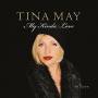 Tina May - My Kinda Love