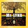 Mr Lynx - Seeds You Sow