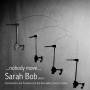 Sarah Bob - ...Nobody Move...Commissions &