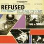 Refused - The Shape Of Punk To Come