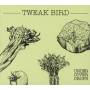 Tweak Bird - Undercover Crops