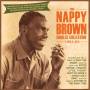 Nappy Brown - The Nappy Brown Singles Collection 1954-62