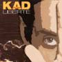 Kad Achouri - Liberte