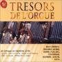 Tresors De L' Orgue - Tresors De L' Orgue