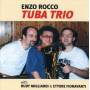 Rocco Enzo - Tuba Trio