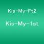 Kis-my-ft2 - Kis-my-1st