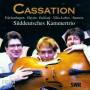 Sddeutsches Kammertrio - Cassation