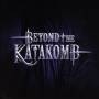Beyond The Katakomb - Beyond The Katakomb