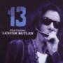 Lester Butler / Thirteen - Thirteen