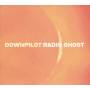 Downpilot - Radio Ghost