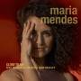 Maria Mendes - Close To Me