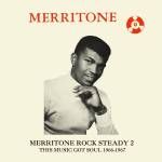 V / A - Merritone Rock Steady 2: This Music Got Soul 1966
