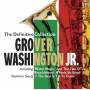 GROVER JR. WASHINGTON - The Definite Collection (2CD Deluxe Edition)
