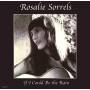 Rosalie Sorrels - If I Could Be The Rain