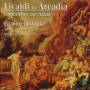 Adrian Chandler / La Serenissima - Vivaldi In Arcadia