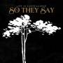 So They Say - Life In Surveillance