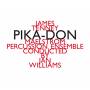 Maelstroem Percussion Ensemble - Pika-Don