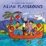 Putumayo Kids Presents / Various - Asian Playground