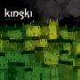 Kinski - Down Below It's Chaos