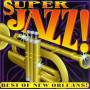 Super New Orleans Jazz / Various - Super New Orleans Jazz / Various