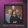 Village Singers - There's A Great Day Coming