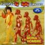 Mona Jimenez Carlitos - Mona Y El Hombre