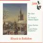 The Choir Of St. George's Hanover Square - Miracle in Betlehem
