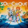 Sol En Cirque - Sol En Cirque (bonus Edition)