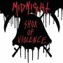 Midnight - Shox Of Violence