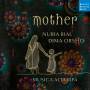 Nuria Rial / Dima Orsho / Musica Alta Ripa - Mother (Live)