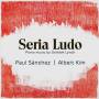 Paul Sanchez / Albert Kim - Seria Ludo