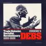Bernard Sanders - Eugene V. Debs: Trade Unionist,