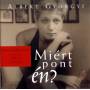 Gyorgy Albert - Miert Pont En
