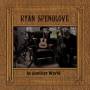 Ryan Spendlove - In Another World