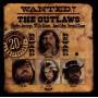 WAYLON JENNINGS / WILLIE NELSON / JESSI COULTER - WANTED!-THE OUTLAWS
