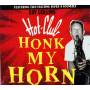 Ray Hot Club Collins - Honk My Horn