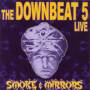 Downbeat 5 - Smoke & Mirrors