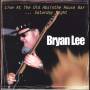 Bryan Lee - Live at the Old Absinthe House Bar Vol.2