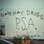 Gateway Drugs - Psa