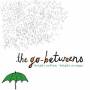 The Go-Betweens - BRIGHT YELLOW BRIGHT ORANGE