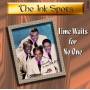 The Ink Spots - Time Waits For No One