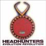 The Headhunters - Evolution Revolution